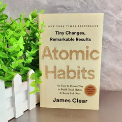 Atomic Habits by James Clear an Easy Proven Way to Build Good Habits Break Bad Ones Self-Management Self-Improvement Books
